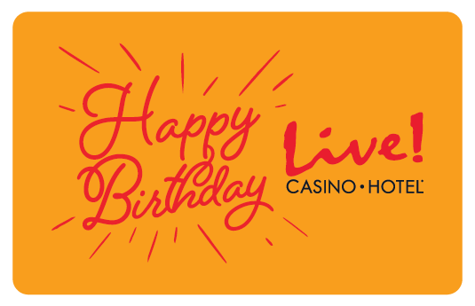 Live! Casino egift -Birthday